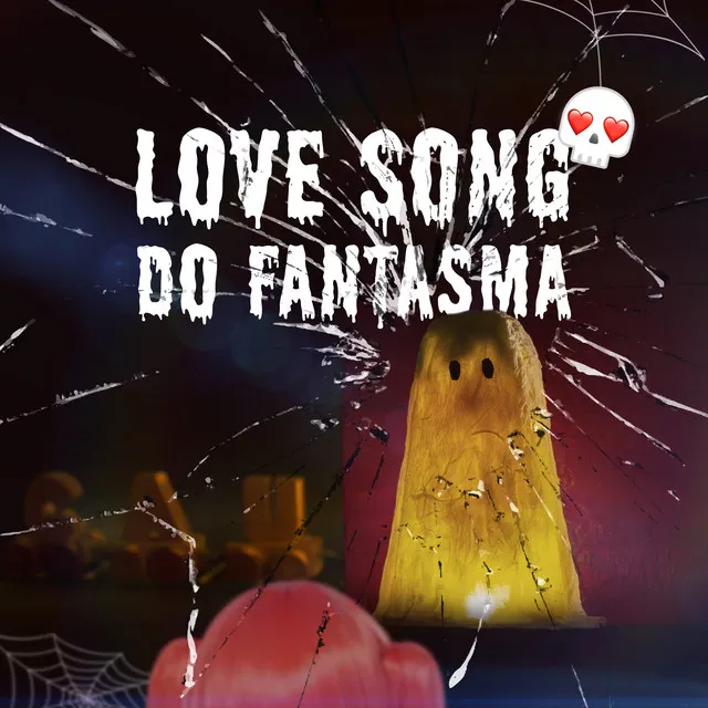 Love Song do Fantasma