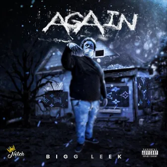 Again by Bigg Leek