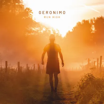 Run High by Geronimo