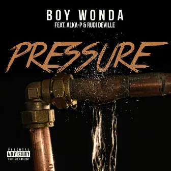 Pressure by Boy Wonda