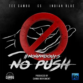 No Push by Cambo Movement