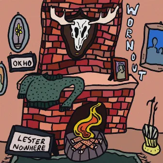 Wornout by Lester Nowhere