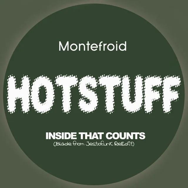 Hotstuff: Inside That Counts (Blade from Jestofunk ReEdit)