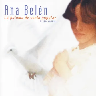 La Paloma De Vuelo Popular by Ana Belén