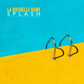 Splash by La Rochelle Band