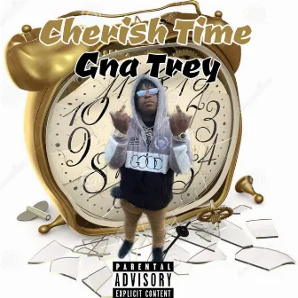 Cherish Time by GNA Trey