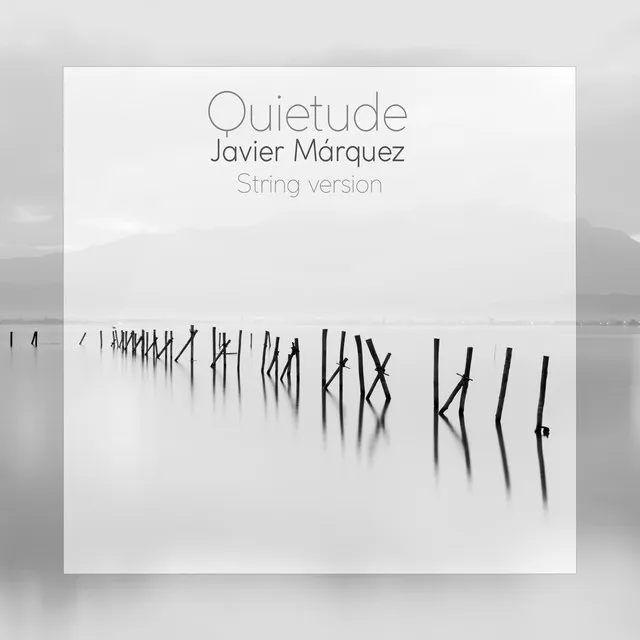 Quietude - String version