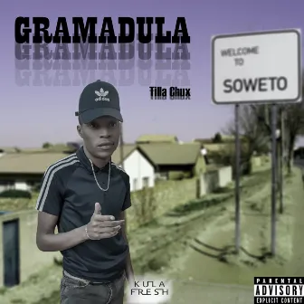 Gramadula by Tilla Chux