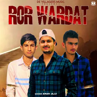 Ror Wardat by Sumit Seedpuriya