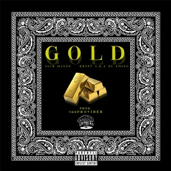 Gold (Fumamos el Doble) by Slim Hanzo