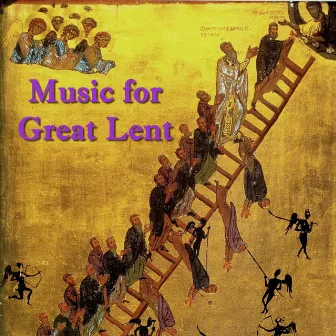 Music for Great Lent by Ascention Church Choir (Maloe), Moscow, F. Stroganov & S. Serafimovich