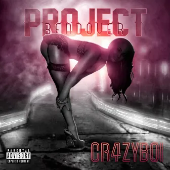 Project Bend Over by cr4zyboi