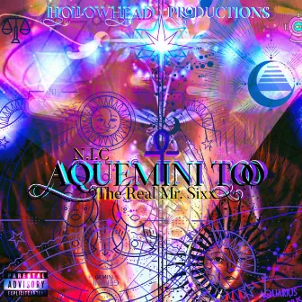 Aquemini Too by The Real Mr. Sixx