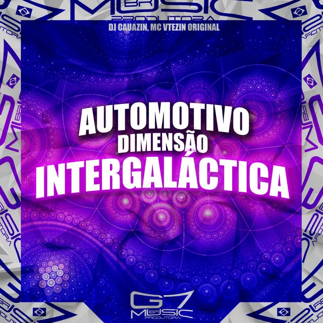 Automotivo Dimensão Intergaláctica