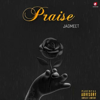 Praise - Single by Jagmeet