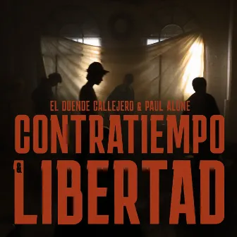 Contratiempo Y Libertad by El Duende Callejero