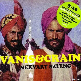 Mekvárt Szleng by Vanis & Crain