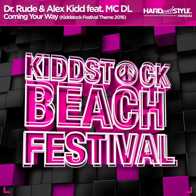 Coming Your Way (Kiddstock Festival Theme 2016) - Radio Edit