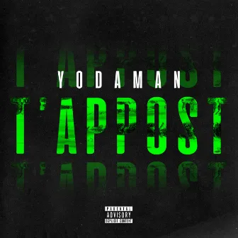 T'appost by Yodaman