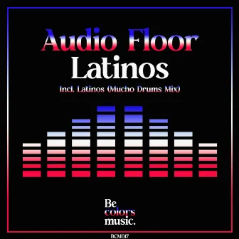 Latinos by Audio Floor