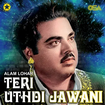 Teri Uthdi Jawani by Alam Lohar