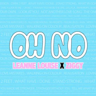 Oh No by Leanne Louise