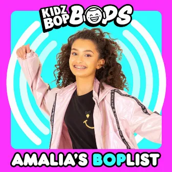 Amalia's BOPlist (KIDZ BOP Bops) by Kidz Bop Kids