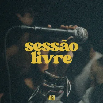 Sessão Livre (Vol. 2) by AMÉM