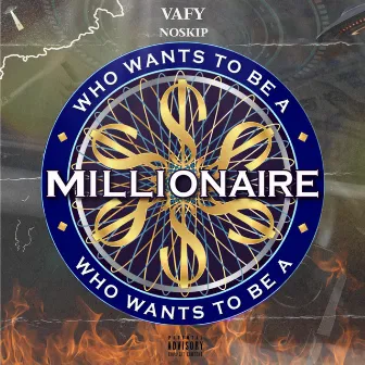 Who wants to be a Millionaire by Vafy