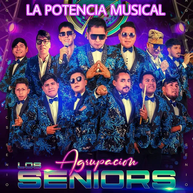 Agrupación los Seniors la Nueva Potencia