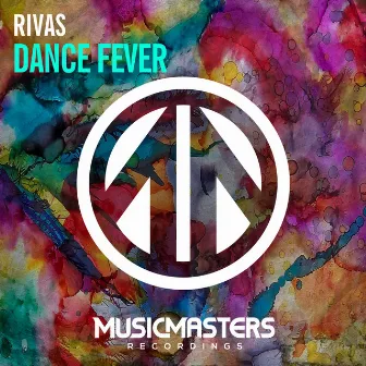 Dance Fever by Rivas