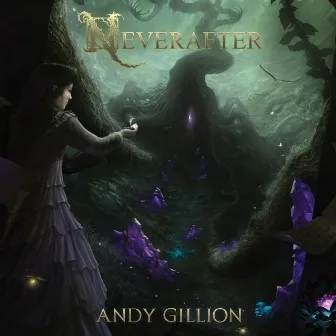 Neverafter by Andy Gillion