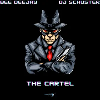 The Cartel by Bee DeeJay