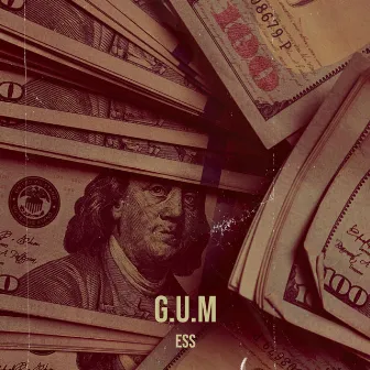 G.U.M by ESS