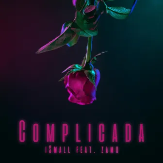 Complicada by Ismall