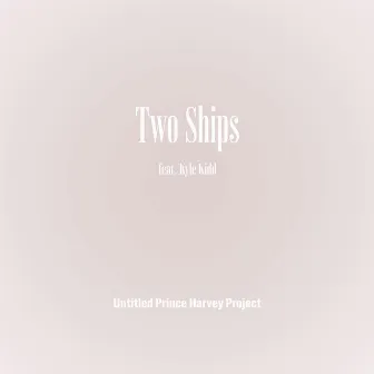 Two Ships by Prince Harvey