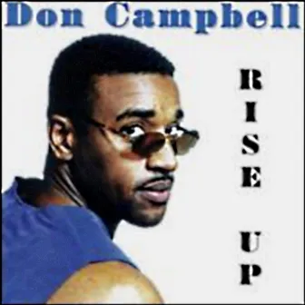 Rise Up by Don Campbell