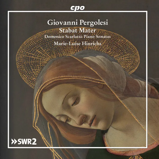 Pergolesi: Stabat mater, P. 77 - Scarlatti: Keyboard Sonatas