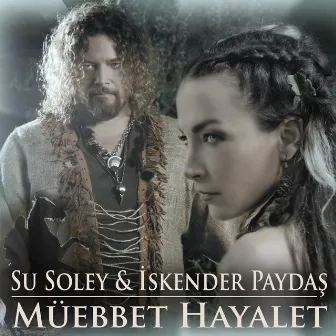 Müebbet Hayalet by Su Soley