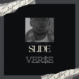 SLIDE by Ver$e