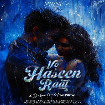 Vo Haseen Raat by Sarrika Singh