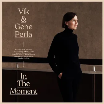 In The Moment by Gene Perla