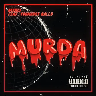 Murda by Mxrci