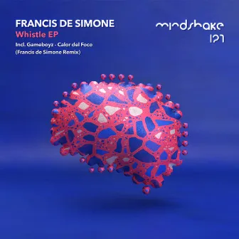 Whistle EP by Francis De Simone