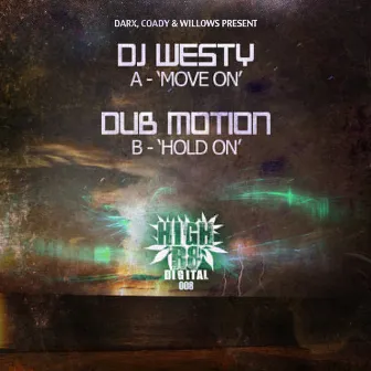 Move on / Hold On by DJ Westy