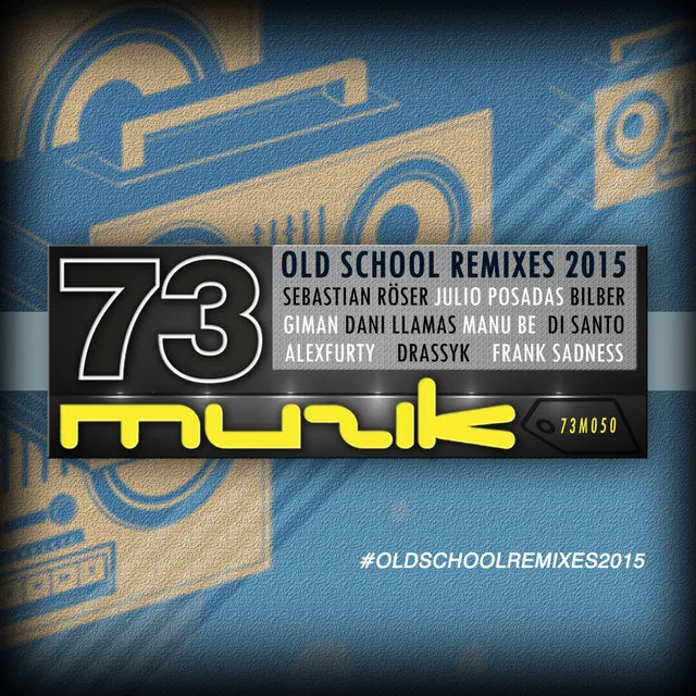 Old School - Manu Be Remix