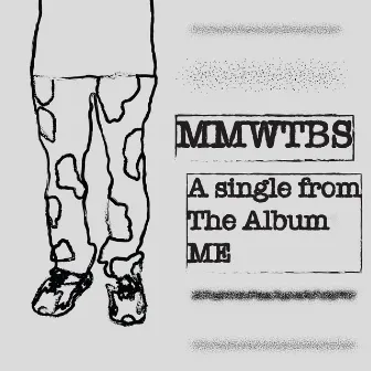 M M W T B S by William P