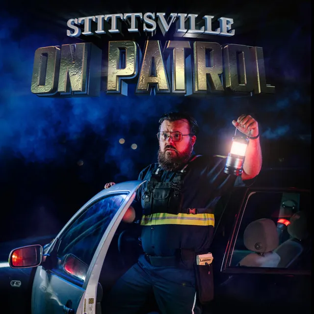 Stittsville on Patrol - Theme Song (Full Length) [Stittsville on Patrol (Original Motion Picture Soundtrack)]