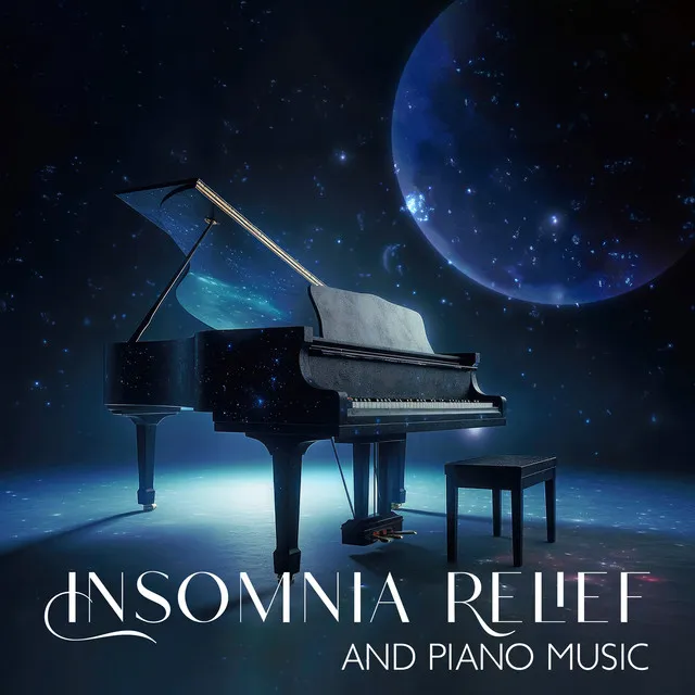 Insomnia Relief and Piano Music with Nature