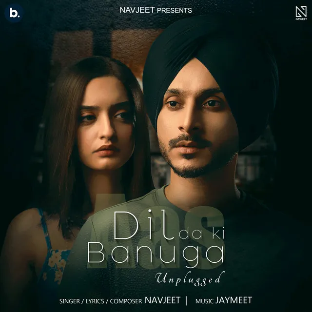 Dil Da Ki Banuga - Unplugged